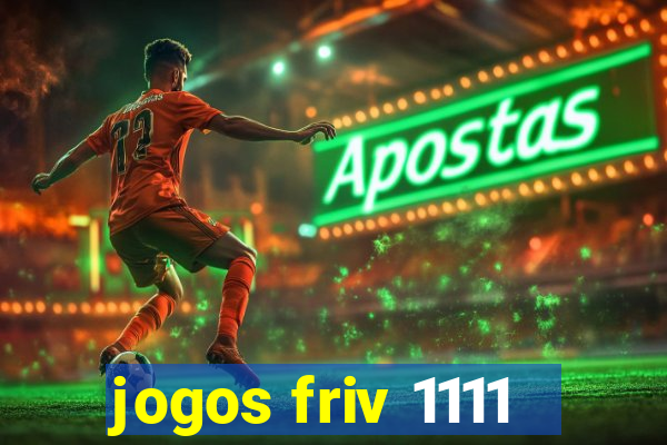 jogos friv 1111